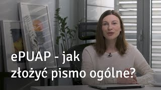 ePUAP  jak złożyć pismo ogólne [upl. by Otsenre]