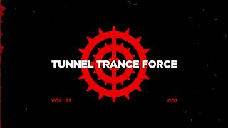 Tunnel trance force 61  CD1  320 kbps  4K Trance  HandsUp  Hardtrance Dj Mix [upl. by Garland]