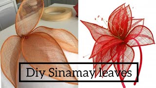 How to create sinamay leaves [upl. by Itirahc325]