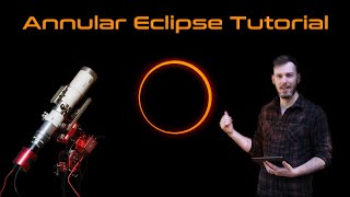 Annular Eclipse Tutorial  ASIAir GoTo Mount Telescope Dedicated Astro Camera Workflow [upl. by Nahshu]