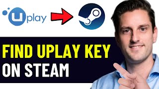 HOW TO FIND UPLAY ACTIVATION KEY ON STEAM 2024 FULL GUIDE [upl. by Wightman597]