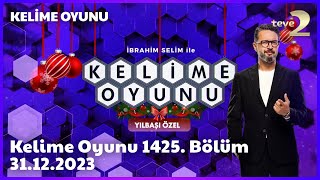 Kelime Oyunu 1425Bölüm 31122023 FULL BÖLÜM İZLE YILBAŞI ÖZEL [upl. by Snyder]