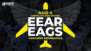 Concursos Aeronáutica Raio X dos editais EEAR e EAGS [upl. by Anitel500]