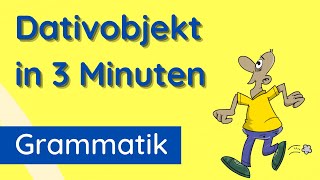 Satzglied Dativobjekt  erklärt in 3 Minuten [upl. by Atteval]