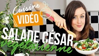 RECETTE  Salade césar veggie [upl. by Whit635]