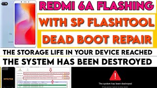 Redmi 6a Flashing Sp Flash Tool The System Has Been Destroyed The Storage in Your Device Reached FRP [upl. by Lulu]