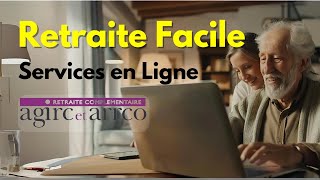 Retraite Facile  Services en Ligne AgircArrco [upl. by Atterys]