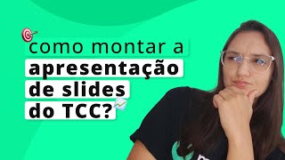 8 dicas para montar os SLIDES da sua APRESENTAÇÃO DE TCC [upl. by Lianna]