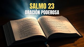 SALMO 23  La Oración Más Poderosa Para Situaciones Difíciles [upl. by Manella]