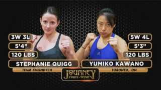 Journey Fight Series 13 Stephanie Quigg VS Yumiko Kawano [upl. by Hoashis]