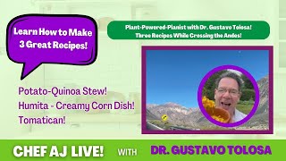 3 Easy Recipes Featuring the Starch of the Incas Potatoes Corn and Quinoa with Dr Gustavo Tolosa [upl. by Marcia999]