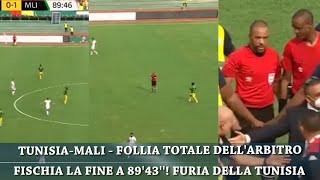 COPPA DAFRICA 2021 TUNISIAMALI FOLLIA TOTALE DELLARBITRO FISCHIA LA FINE A 8943 [upl. by Einnaej]