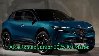 Nouvelle Alfa Romeo Junior 2025 Au Maroc  Hybrid amp Éléctric [upl. by Ginsburg]