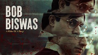 Bob Biswas Full Movie facts  Abhishek Bachchan Chitrangada Singh [upl. by Stochmal]