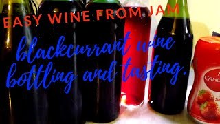 blackcurrant jam wine bottling and tasting [upl. by Aloisia353]