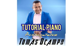 TOMAS OCAMPO  ACOMPAÑAME  CON LETRA [upl. by Merrile]