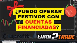 Festivos en Trading con Cuentas de Fondeo ¿Qué Hacer 🤵 [upl. by Sender]