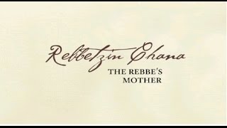 The Life of Rebbetzin Chana Schneerson  Trailer [upl. by Corotto708]