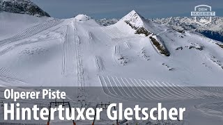 Olperer am Hintertuxer Gletscher Piste 9 [upl. by Varion]