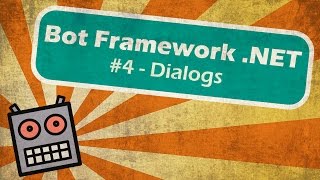 Microsoft Bot Framework NET  Dialog Fundamentals [upl. by Vyky767]