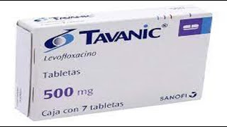 تافانيك أقراص مضاد حيوى واسع المجال Tavanic Tablets [upl. by Attenweiler]