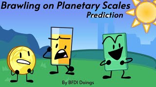 Brawling on Planetary Scales Prediction [upl. by Assirat]