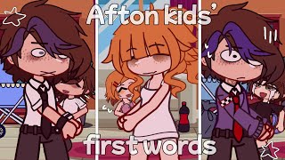 · Afton kids FIRST WORDS  FnaF  Gacha Fnaf  Gacha Afton · [upl. by Nerrag]