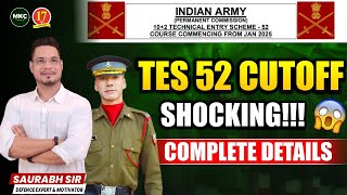 Indian Army TES 52 CUTOFF Shocking😱  TES 52 Entry Official Cut Off Out  TES SSB DATES  MKC [upl. by Luapnaes]