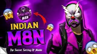 Indian m8n  the secret settings of mobile classyfreefire TgrNrzM8N1 [upl. by Corilla]