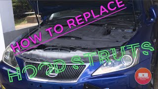 How to replace hood struts on my Lexus Is250 conversation [upl. by Ellehcil]