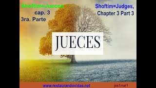 LIBRO DE JUECES JUECES 3C [upl. by Nakhsa773]