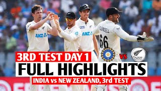 India vs New Zealand 3rd Test Day 1 Highlights  Ind vs Nz Test Highlights [upl. by Gerita131]