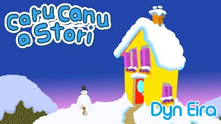 Caru Canu a Stori  Dyn Eira Welsh Childrens Song [upl. by Aggy]