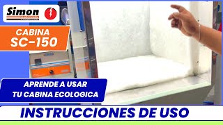 INSTRUCCIONES DE USO CABINA SC150 SIMAQ TUTORIAL [upl. by Thalia802]