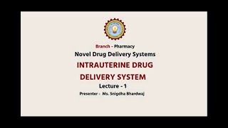 Novel Drug Delivery Systems NDDS Intrauterine Drug Delivery System Part1 AKTU Digital Education [upl. by Gavrielle89]