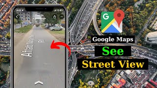 How To Street View on Google Maps  Google Map Street View  Use Street View on Google Maps [upl. by Ilaire497]