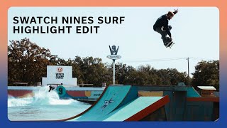 SURF HIGHLIGHTS  Swatch Nines’24 [upl. by Linker]