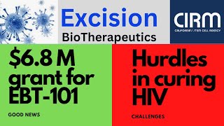 Excision Bio amp HIV functional cure EBT 101 in clinical trials as well as challenges in curing HIV [upl. by Enomyar]