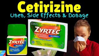 Cetirizine  Cetirizine Hydrochloride Uses Side Effects Dosage amp Precautions  Zyrtec [upl. by Susanne]