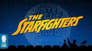 MST3K 612 The Starfighters FULL MOVIE [upl. by Mccandless]