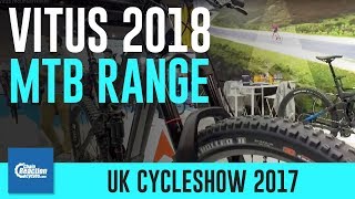 Vitus 2018 MTB range highlights [upl. by Lozar861]