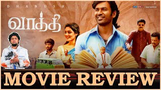 Vaathi Movie Review by Vj Abishek  Dhanush  Samuthirakani  GV Prakash  Venky Atluri [upl. by Winchell]