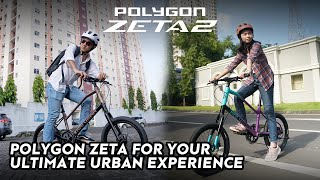 Polygon Zeta 2  Your Ultimate Urban Experience [upl. by Toiboid]