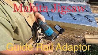 Makita Jigsaw Guide Rail Adaptor [upl. by Soisanahta406]