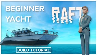 Beginner Survival Yacht  Raft Build Tutorial [upl. by Eneres812]