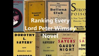 Ranking Every Lord Peter Wimsey Novel [upl. by Deegan]