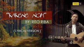 Kakene No  Rito Riba  Lyrical Version  Galo New Song  Galo Song Lyrics [upl. by Lola]