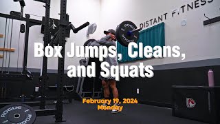 Box Jumps Cleans and Squats at Distant Fitness  Day 190 Olympic Lifting [upl. by Bael991]