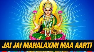 Jai Jai Mahalaxmi Maa Aarti with Lyrics  Lakshmi Maa [upl. by Wehttam336]