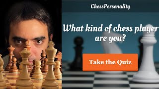 I took the Chess Personality Test [upl. by Ahtnamys]